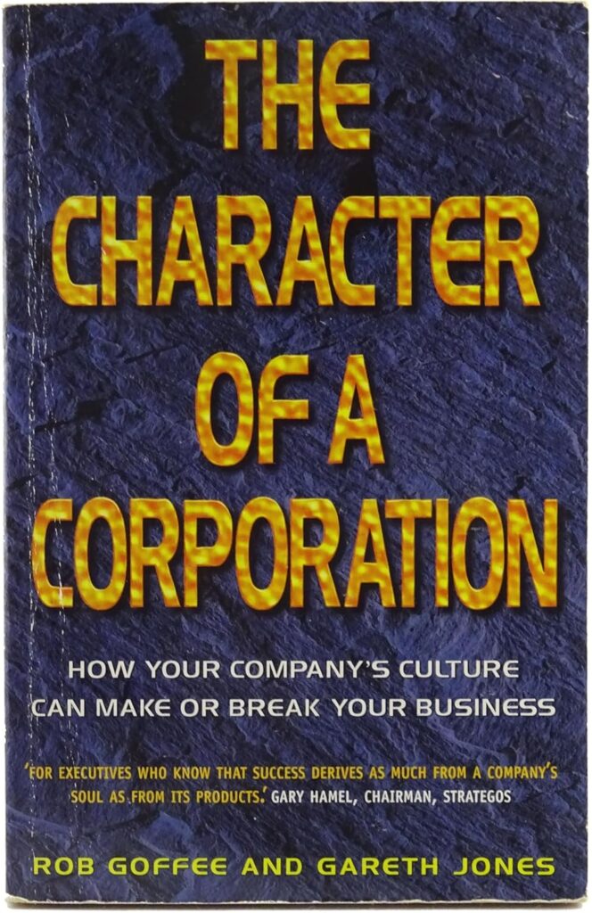 Copertina integrale del saggio The Character of a Corporation scritto da Rob Goffee e Gareth Jones - Saggio consigliato