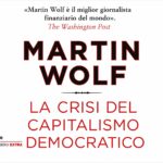 Dettaglio della copertina de La crisi del capitalismo democratico di Martin Wolf.