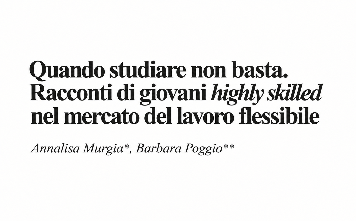 Annalisa Murgia, Barbara Poggio – Quando studiare non basta
